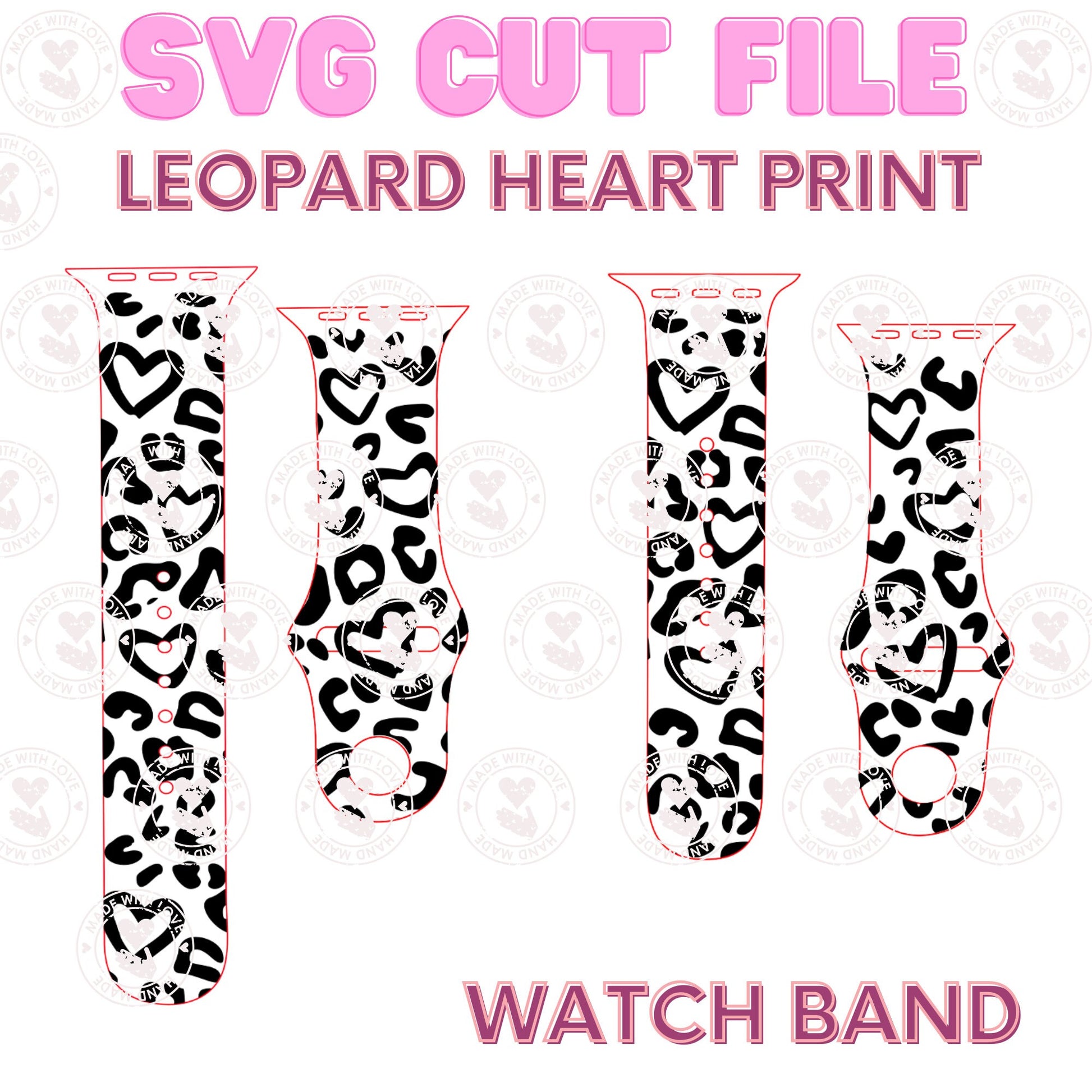 Hearts Leopard Heart Print SVG watch band 38 40 41 42 44 45 mm - cut file only